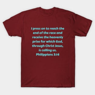 Bible Verse Philippians 3:14 T-Shirt